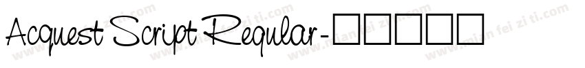 Acquest Script Regular字体转换